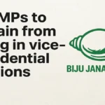 उपराष्ट्रपति चुनाव में मतदान से दूर रहेगा बीजेडी, NDA और INDIA गठबंधन दोनों से बराबर दूरी बनाए रखने का फैसला