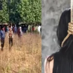 देवरिया : बरियारपुर में 16 वर्षीय किशोरी का पेड़ से लटका मिला शव, परिजनों ने हत्या की जताई आशंका