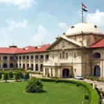 इलाहाबाद हाई कोर्ट का सख्त निर्देश: झूठी FIR कराने वालों पर अनिवार्य कार्रवाई करें पुलिस, लापरवाही पर अफसर भी होंगे जिम्मेदार
