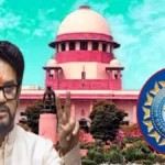 सुप्रीम कोर्ट से अनुराग ठाकुर को बड़ी राहत, बीसीसीआई से जुड़ी गतिविधियों में भाग लेने की अनुमति